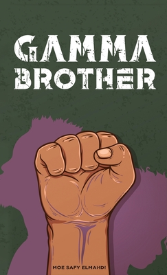 Coperta cărții 'Gamma Brother - Moe S. Elmahdi'
