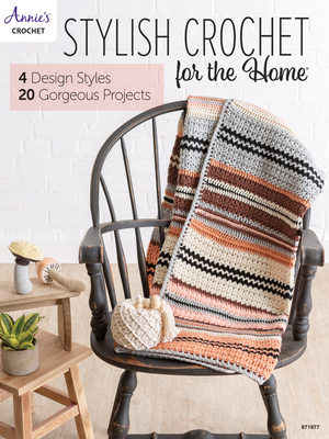 Stylish Crochet for the Home - 