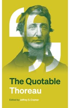 Coperta cărții 'The Quotable Thoreau - Jeffrey S. Cramer'