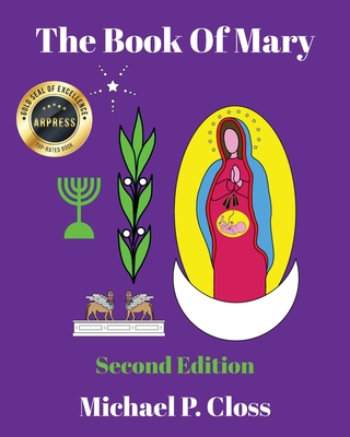 The Book of Mary: A Commentary on the Protevangelium of James - Michael P. Closs