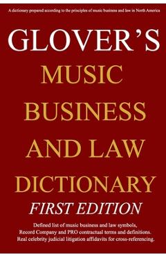 Coperta cărții 'Music Business And Law Dictionary - A. Glover'