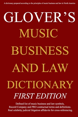 Coperta cărții 'Music Business And Law Dictionary - A. Glover'