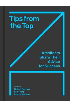 Tips from the Top: Architects Share Their Advice for Success - Clifford Pearson