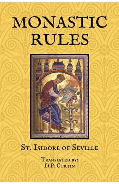 Coperta cărții 'Monastic Rules -'