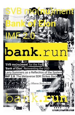 Bank of Elon: IMF 2.0 - Slava Solodkiy