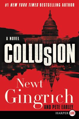 Collusion LP - Newt Gingrich