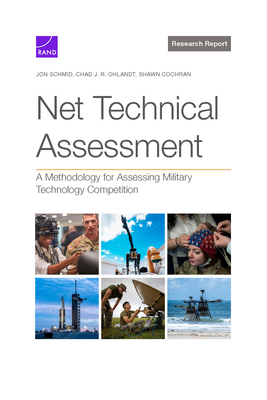 Net Technical Assessment: A Methodology for Assessing Military Technology Competition - Jon Schmid