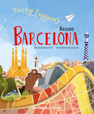Around Barcelona - Daniela Celli