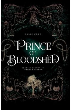 Coperta cărții 'Prince of Bloodshed - Allie Cole'