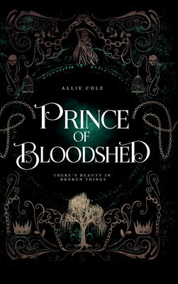 Coperta cărții 'Prince of Bloodshed - Allie Cole'