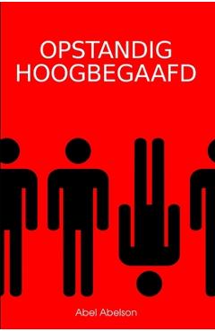Poza produsului Opstandig hoogbegaafd - Abel Abelson
