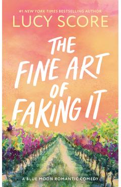 Poza produsului The Fine Art of Faking It - Lucy Score