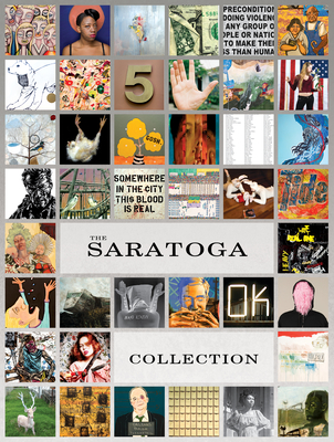 The Saratoga Collection: 41 Emerging & Mid-Career Artists Who Lived and Worked in New Orleans Post-Hurricane Katrina - Terrence Sanders-smith