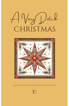 Poza produsului A Very Dutch Christmas: Magical Bilingual Stories in Dutch and English - Pomme Bilingual