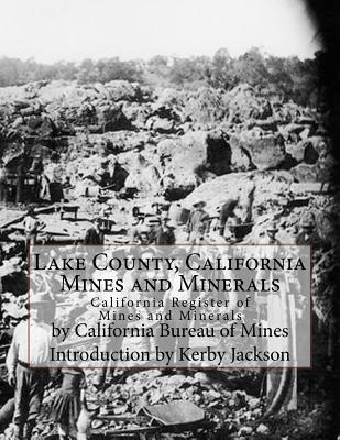 Lake County, California Mines and Minerals: California Register of Mines and Minerals - Kerby Jackson