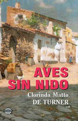 Coperta cărții 'Aves sin nido - Clorinda Matto De Turner'