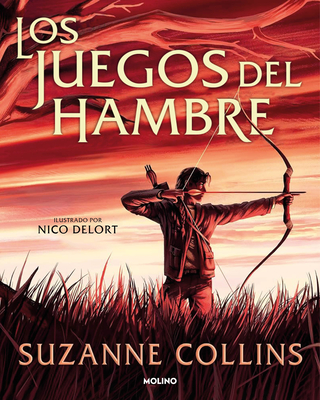 Los Juegos del Hambre (Edición Ilustrada) / The Hunger Games (Illustrated Editio N) - Suzanne Collins