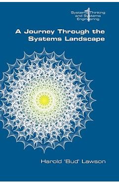 Poza produsului A Journey Through the Systems Landscape - Harold Bud Lawson