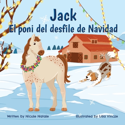 Jack El poni del desfile de Navidad - Nicole Natale