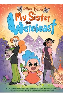 My Sister the Werebeast - Alina Tysoe