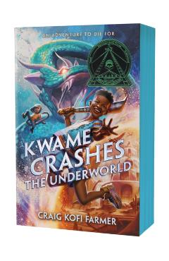 Kwame Crashes the Underworld - Craig Kofi Farmer