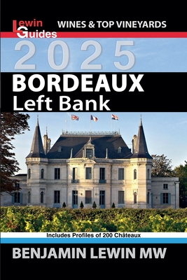 Bordeaux: Left Bank 2025 - Benjamin Lewin