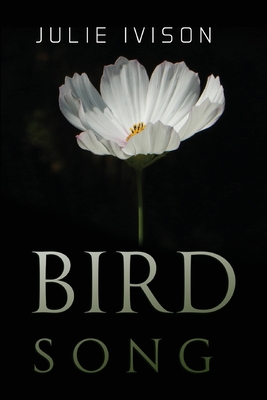 Bird Song - Julie Ivison