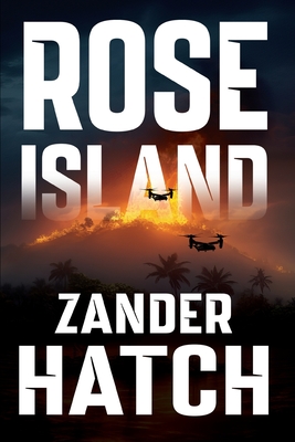 Rose Island - Zander Hatch
