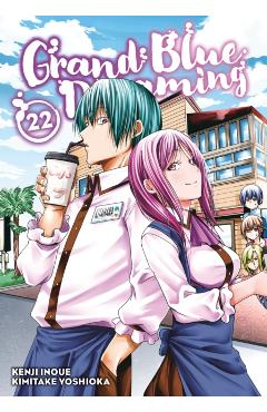 Coperta cărții 'Grand Blue Dreaming 22 - Kenji Inoue'