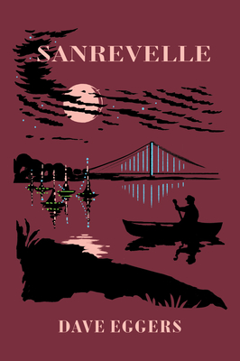 Sanrevelle - Dave Eggers