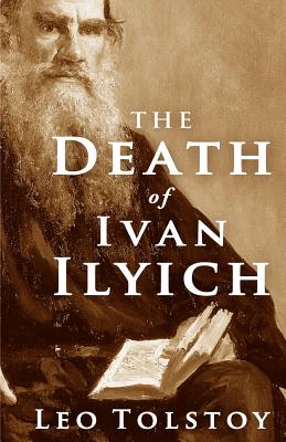 Coperta cărții 'The Death of Ivan Ilyich - Leo Tolstoy'