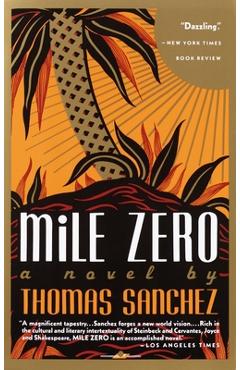 Coperta cărții 'Mile Zero - Thomas Sanchez'