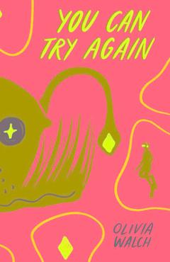 Poza produsului You Can Try Again - Olivia Walch
