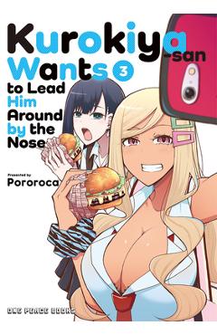 Coperta cărții 'Kurokiya-San Wants to Lead Him Around by the Nose Volume 3 -'