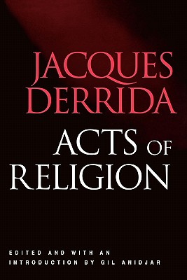 Coperta cărții 'Acts of Religion - Jacques Derrida'