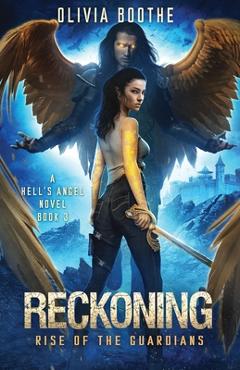 Coperta cărții 'Reckoning: Rise of the Guardians - Olivia Boothe'