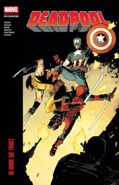 Deadpool Modern Era Epic Collection: In Wade We Trust - Gerry Duggan