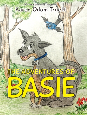 Coperta cărții 'The Adventures of Basie - Karen Odom Truett'