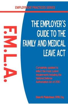 Poza produsului The Employer's Guide to the Family & Medical Leave ACT - Diane M. Pfadenhauer