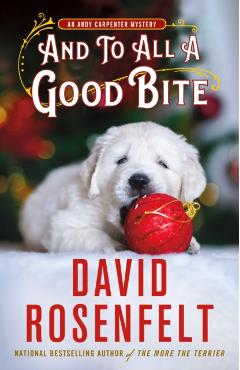 And to All a Good Bite: An Andy Carpenter Mystery - David Rosenfelt