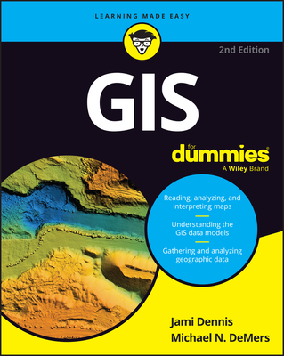 GIS for Dummies - Jami Dennis