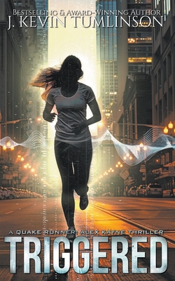 Triggered - J. Kevin Tumlinson
