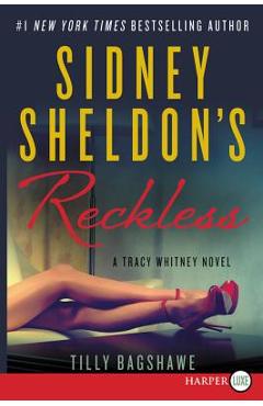 Coperta cărții 'Sidney Sheldon's Reckless: A Tracy Whitney Novel - Sidney Sheldon'