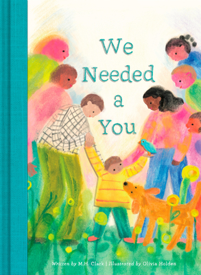 Coperta cărții 'We Needed a You - M. H. Clark'