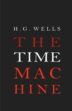 Poza produsului The Time Machine - H. G. Wells