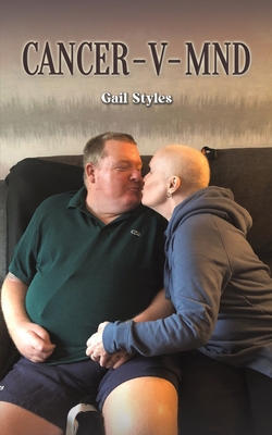 Cancer - v - MND - Gail Styles