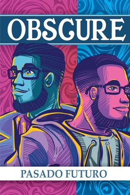 Obscure - Pasado Futuro