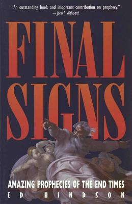 Final Signs - Edward E. Hindson
