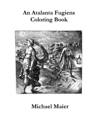 An Atalanta Fugiens Coloring Book - Michael Maier