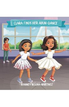 Poza produsului Clara Finds Her Abun-dance - Bianney Molina-martinez